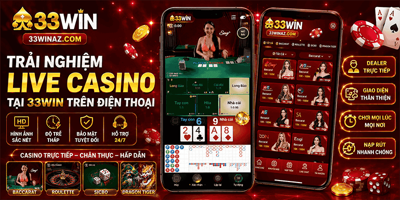 Trải nghiệm live casino tại 33WIN trên điện thoại 